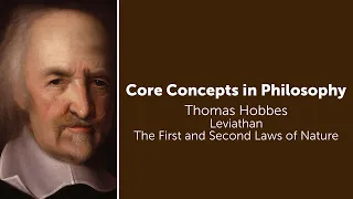 Thomas Hobbes, Leviathan | The First and Second Laws of Nature | Philosophy Core Concepts