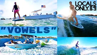 “Vowels” — Wakesurfing, Wakeboarding, and eFoiling St. Petersburg, Florida Q1 2022