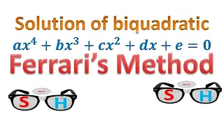 Ferrari's Method : Solution of Biquadratic Equation