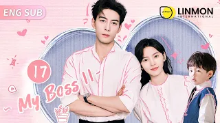 [CC] My Boss ▶ 17｜Cheng Yao takes off Qian Heng‘s Shirt and wants to do Love?｜Linmon Media