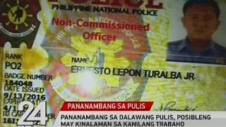 24 Oras: Pananambang sa dalawang pulis, posibleng may kinalaman sa kanilang trabaho