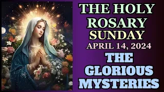 SUNDAY ROSARY April 14,  2024  GLORIOUS MYSTERIES OF THE ROSARY VIRTUAL ROSARY #rosary #catholic