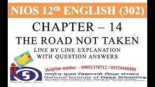 CHAPTER 14 - THE ROAD NOT TAKEN LINE BY LINE EXPLANATION WITH QUESTION ANSWERS | NIOS ENGLISH 302