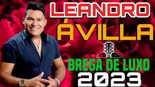 LEANDRO ÁVILLA SÓ SOFRÊNCIA 2023