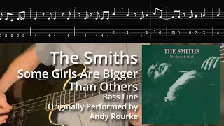 The Smiths - Some Girls Are Bigger Than Others (Bass Line w/ Tabs and Standard Notation)