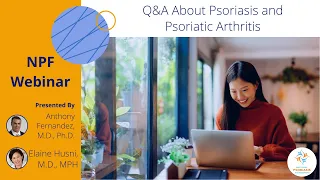 Q&A About Psoriasis and Psoriatic Arthritis