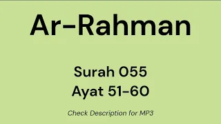 Memorize Quran Ar-Rahman Surah 055 Ayat 51-60