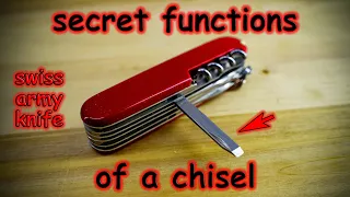 Secret functions of the CHISEL in the Victorinox Swiss Army Knife