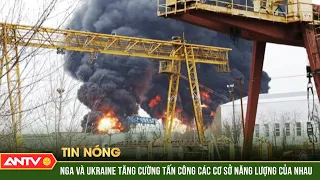 Nga, Ukraine tăng cường tấn công các cơ sở năng lượng của nhau trong đêm | ANTV