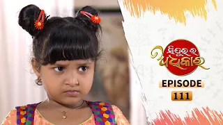 Sindurara Adhikara | Full Ep 111 | 03rd Oct 2020 | Odia Serial – TarangTV