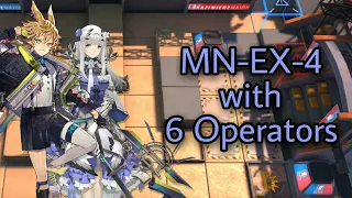 [明日方舟] MN-EX-4 with 6 Operators ft. Leonhardt & Bibeak Rap