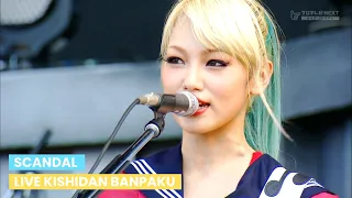 SCANDAL - LIVE KISHIDAN BANPAKU (FULL SHOW)