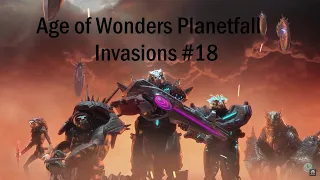 Age of Wonders: Planetfall INVASIONS прохождение на русском. (Наращиваем мощь. 18 серия).