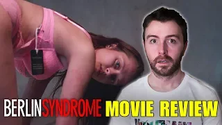 Berlin Syndrome (2017) Movie Review | Teresa Palmer