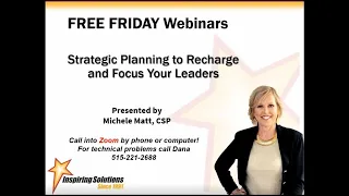 October 2019 Free Friday Webinar: Strategic Planning to Recharge & Focus Your Leaders