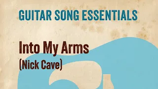 Into My Arms (Nick Cave)—Guitar Song Essentials