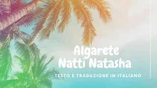 Algarete Natti Natasha testo e traduzione