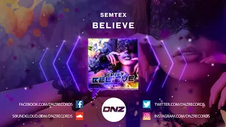 DNZF783 // SEMTEX - BELIEVE (Official Video DNZ Records)