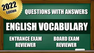 Entrance Exam Reviewer 2022 | Common Questions with Answer in English Vocabulary | PART 1