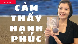 [Ngày 14] Cảm thấy thật hạnh phúc | LƯU THANH THÙY