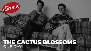 The Cactus Blossoms perform three songs from 'One Day' (live for The Current)