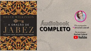 Áudiobook COMPLETO | A Oração De Jabez - Bruce Wilkinson