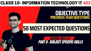 Class 10: 50 EXPECTED QUESTIONS for Boards 2023 (Part-1)|Information Technology 402 | CBSE | Aakash