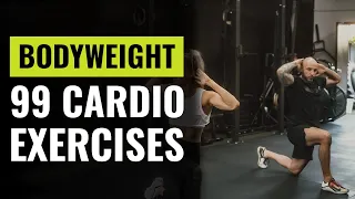 99 Of The Best Bodyweight Cardio Exercises You Can Do Anywhere