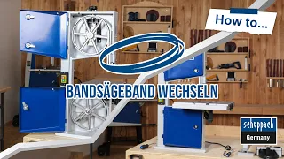 Scheppach HBS261 Sägeband wechseln - so klappt's garantiert!