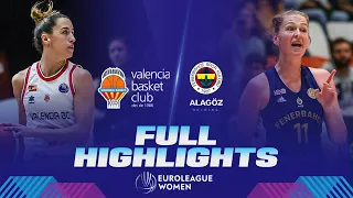 Valencia Basket Club v Fenerbahce Alagoz Holding | Full Game Highlights | EuroLeague Women 2023-24