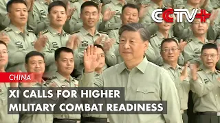Xi Calls for Higher Military Combat Readiness