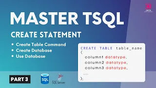 03 Create Statement in TSQL  | Create Table | Create Database | SQL Server | T SQL Tutorial Playlist