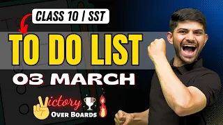 To Do List 3rd March | Class 10 Social Science Exam 2024 @DigrajSinghRajput214