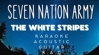 Seven Nation Army - The White Stripes (Karaoke Acoustic Guitar let's sing)#karaoke #acoustickaraoke