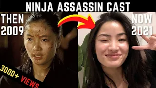 NINJA ASSASSIN CAST THEN(2009) VS NOW(2021) ..निंजा अस्ससिन