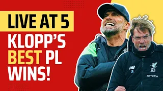 Jurgen Klopp's BEST Liverpool FC Premier League wins - 'Live At 5'