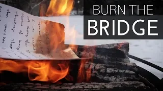 Burning Bridges Of Narcissistic Abuse