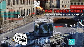 KV-2 adventure in top tier battles - War Thunder mobile