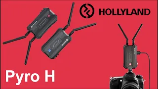 Обзор видеосендера HollyLand Pyro H (Hollyland Pyro H Wireless HDMI Video Transmission System)