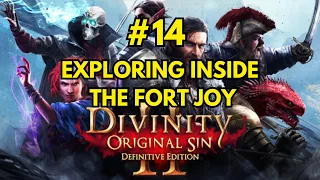 Divinity Original Sin 2 - Walkthrough 14 - Exploring inside The Fort Joy