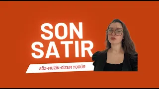 Gizem Yürür - Son Satır