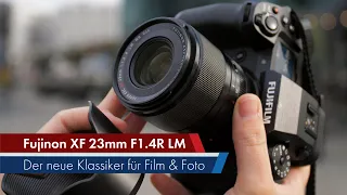 Fujifilm XF 23 mm f/1.4 R LM WR | Festbrennweiten-Klassiker im Test [Deutsch]