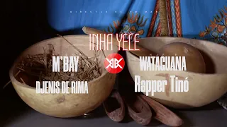Inha Yele - Nigga M'bay, Rapper Tino, Haf B e Djenis De Rima  [Video Oficial]