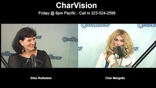 CharVision Season 12 Episode 7 w/Elisa Rothstein "Full Moon Power"