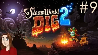 Steamworld Dig 2 - Let's Play - Episode 9 [The Prophet]