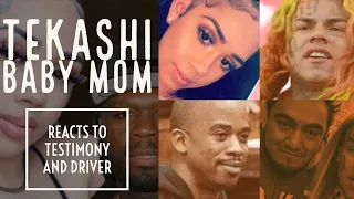 Tekashi Baby Mother Reacts Testimony and Driver, More facts coming out about case, look inside
