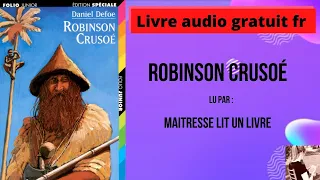 Livre Audio Gratuit Français / Robinson Crusoé chapitre 2