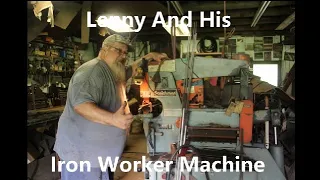 Lenny And His Iron Worker Machine