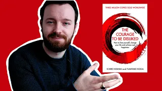 The Courage To Be Disliked: Three Key Lessons (Book Summary)