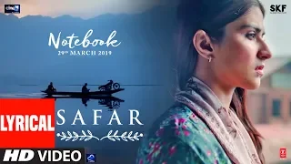 Safar Lyrical | Notebook | Zaheer Iqbal & Pranutan Bahl | Mohit Chauhan | Vishal Mishra